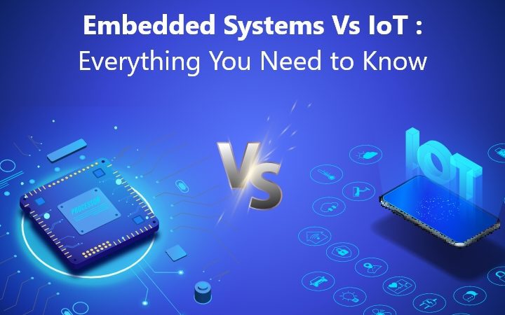 Difference Between Iot And Embedded Systems