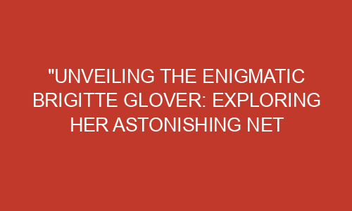 The Enigmatic Life of Liann Freeman: Unveiling Her Net Worth and Rise to Fame